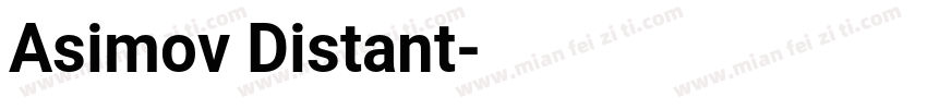 Asimov Distant字体转换